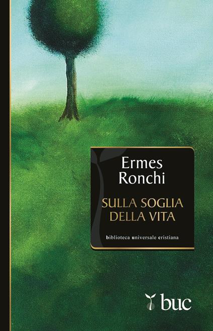 Sulla soglia della vita. Per una Parola che accenda il cuore - Ermes Ronchi - ebook