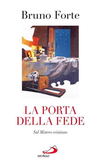 La porta della fede. Sul mistero cristiano - Bruno Forte - ebook