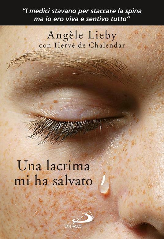 Una lacrima mi ha salvato - Hervé de Chalendar,Angèle Lieby - ebook