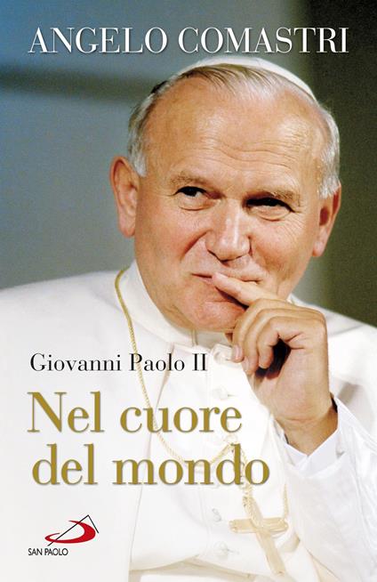 Giovanni Paolo II. Nel cuore del mondo - Angelo Comastri - ebook