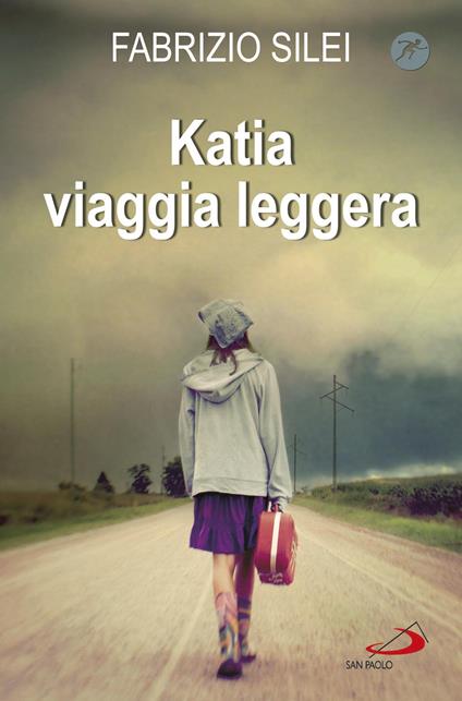 Katia viaggia leggera - Fabrizio Silei - ebook