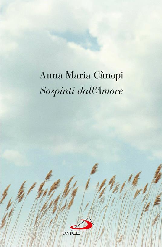 Sospinti dall'amore - Anna Maria Cànopi - ebook