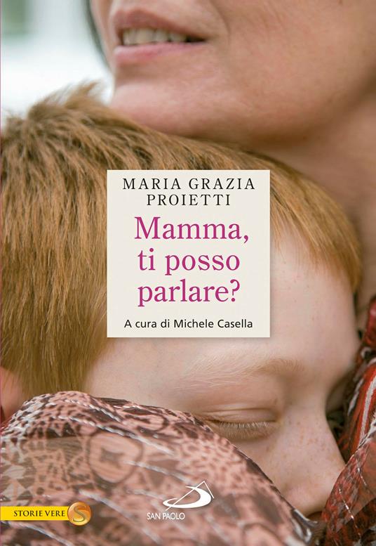 Mamma, ti posso parlare? - M. Grazia Proietti,Michele Casella - ebook