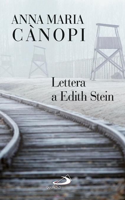 Lettera a Edith Stein - Anna Maria Cànopi - ebook