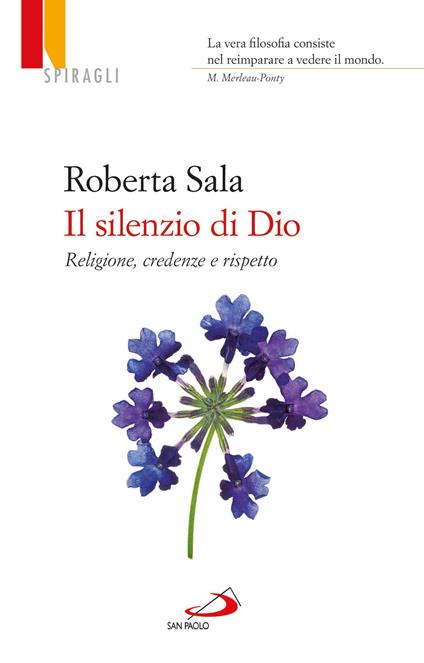 Il silenzio di Dio. Religione, credenze e rispetto - Roberta Sala - ebook