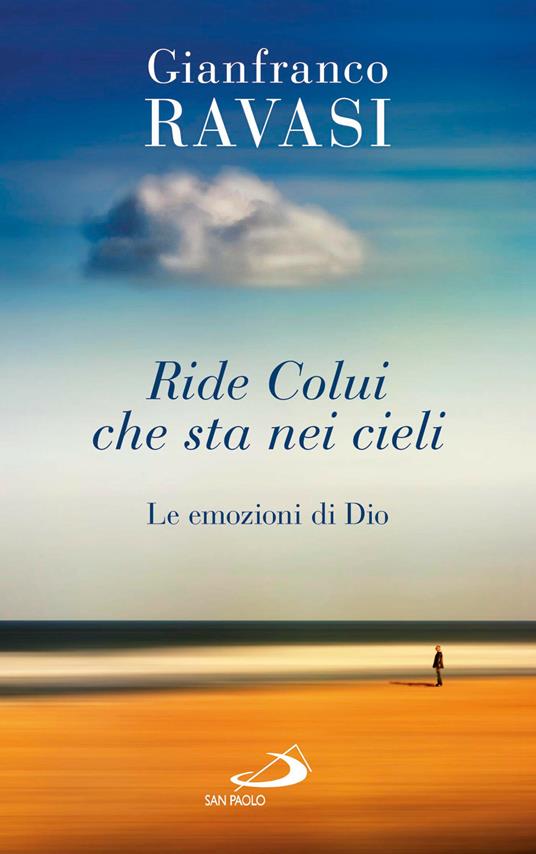 Ride colui che sta nei cieli. Le emozioni di Dio - Gianfranco Ravasi - ebook