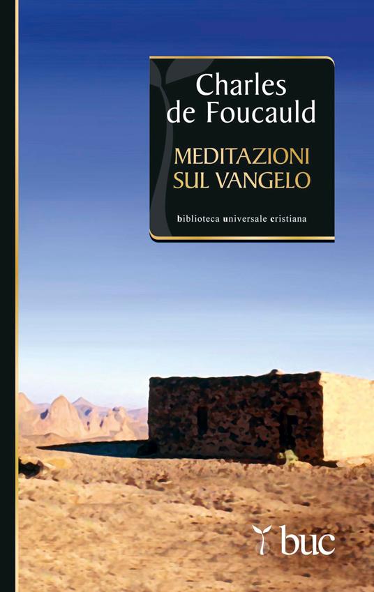 Meditazioni sul Vangelo - Charles de Foucauld - ebook