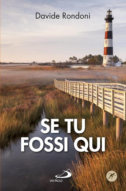 Se tu fossi qui - Davide Rondoni - ebook