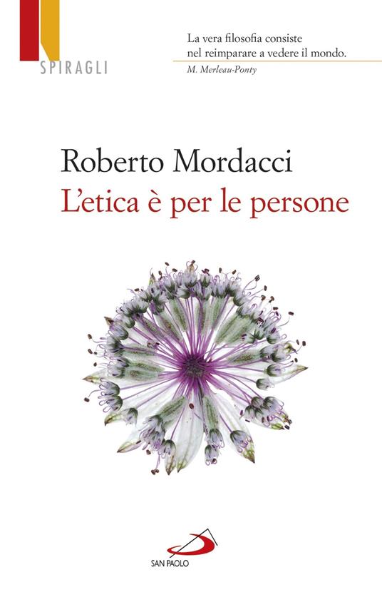 L' etica è per le persone - Roberto Mordacci - ebook