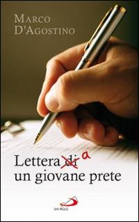 Lettera di/a un giovane prete - Marco D'Agostino - copertina