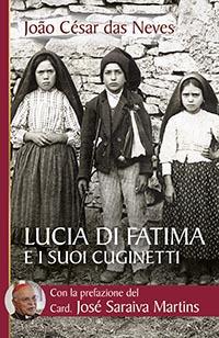 Lucia di Fatima e i suoi cuginetti - João César Das Neves - copertina