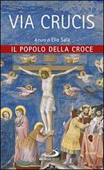 Via crucis. Il popolo della croce