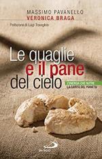 Le quaglie e il pane del cielo. L'energia che nutre la carità del pianeta