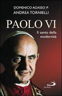 Paolo VI. Un dono per la Chiesa - Domenico jr. Agasso - copertina