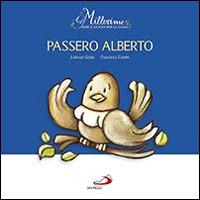 Passero Alberto. Millerime - Lorenzo Gobbi,Francesca Compri - copertina
