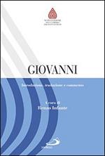 Giovanni. Introduzione, traduzione e commento