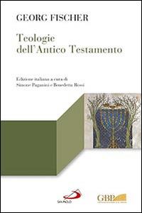 Teologie dell'Antico Testamento - Georg Fischer - copertina