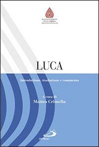 Luca. Introduzione, traduzione e commento - copertina