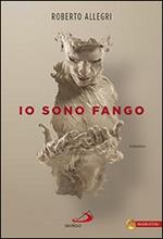 Io sono fango