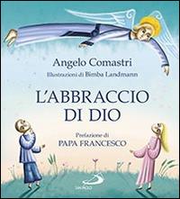L'abbraccio di Dio. La Confessione - Angelo Comastri - copertina