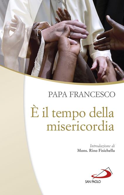 È il tempo della misericordia - Francesco (Jorge Mario Bergoglio) - copertina
