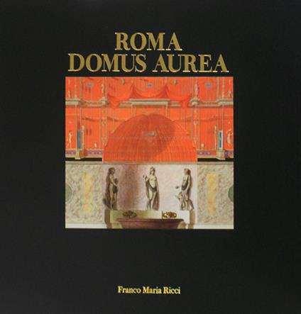  Roma domus aurea - copertina