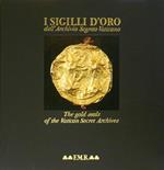  sigilli d'oro dell'Archivio Segreto Vaticano. Ediz. italiana e inglese