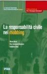 Libro La responsabilità civile nel mobbing Marco Bona , Pier Giuseppe Monateri , Umberto Oliva