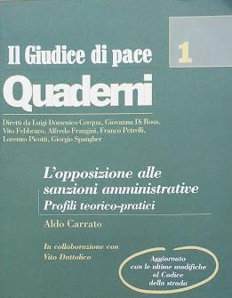 L'opposizione alle sanzioni amministrative. Profili teorico-pratici