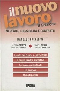 Il nuovo lavoro - Alfredo Casotti,M. Rosa Gheido,Daniele Cirioli - copertina