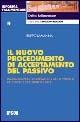 Il nuovo procedimento di accertamento del passivo. Inquadramento sistematico della verifica dei crediti e dei diritti sui beni - Filippo Lamanna - copertina