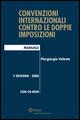 Convenzioni internazionali contro le doppie imposizioni. Con CD-ROM - Piergiorgio Valente - copertina