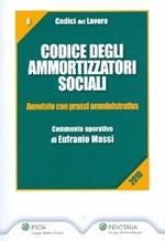 Codice degli ammortizzatori sociali. Annotato con prassi amministrativa