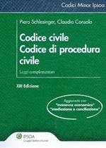 Codice civile. Codice di procedura civile. Leggi complementari