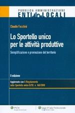 Lo sportello unico per le attività produttive. Semplificazione e promozione del territorio