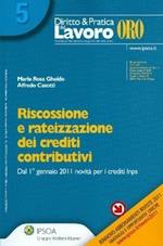 Riscossione e rateizzazione dei crediti contributivi