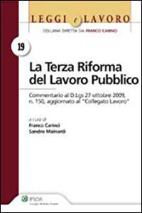 La terza riforma del lavoro pubblico - Franco Carinci,Sandro Mainardi - copertina