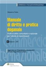 Manuale di diritto e pratica doganale