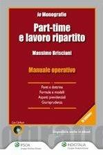 Libro Part-time e lavoro ripartito. Con CD-ROM Massimo Brisciani
