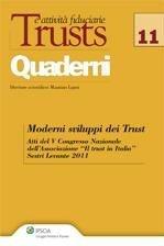 Moderni sviluppi dei trust. Atti del 5° Congresso nazionale