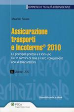 Assicurazione, trasporti e incoterms 2010