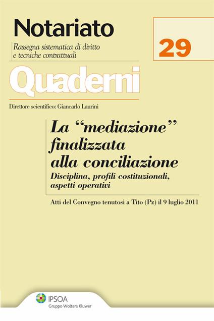 La «mediazione» finalizzata alla conciliazione - V.V.A.A. - ebook