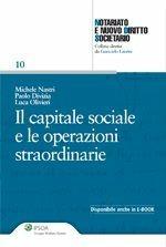 Libro Il capitale sociale e le operazioni straordinarie Michele Nastri , Paolo Divizia , Luca Olivieri