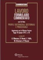 Libro Lavoro. Formulario commentato. Profili sostanziali, gestionali e processuali. Con CD-ROM 