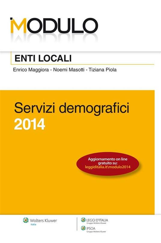 Enti locali. Servizi demografici 2014 - Enrico Maggiora,Noemi Masotti,Tiziana Piola - ebook