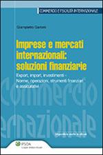 Imprese e mercati internazionali: soluzioni finanziarie