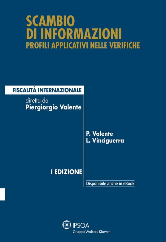 Scambio di informazioni: profili applicativi nelle verifiche - Piergiorgio Valente - copertina