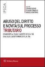 Abuso del diritto e novità sul processo tributario