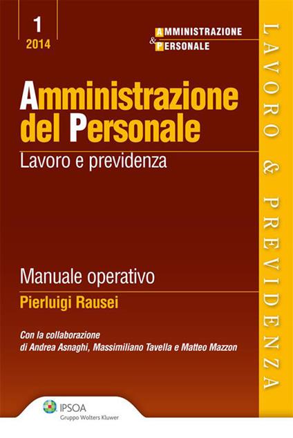 Amministrazione del personale. Lavoro e previdenza - Pierluigi Rausei - ebook