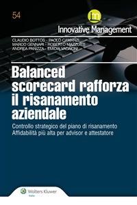 Balanced Scorecard rafforza il risanamento aziendale - Claudio Bottos,Paolo Camanzi,Marco Gennari,Roberto Mazzotti - ebook